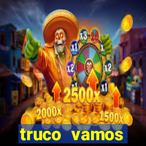 truco vamos download pc